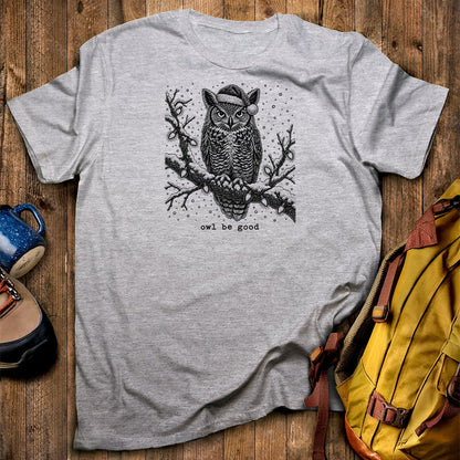 Owl Be Good T-Shirt