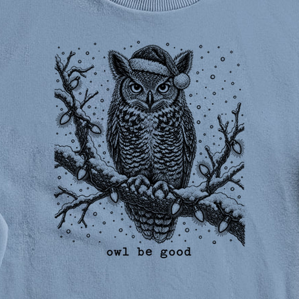 Owl Be Good Crewneck Sweatshirt