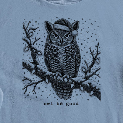 Owl Be Good Crewneck Sweatshirt