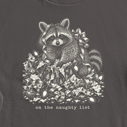 On the Naughty List Raccoon Crewneck Sweatshirt