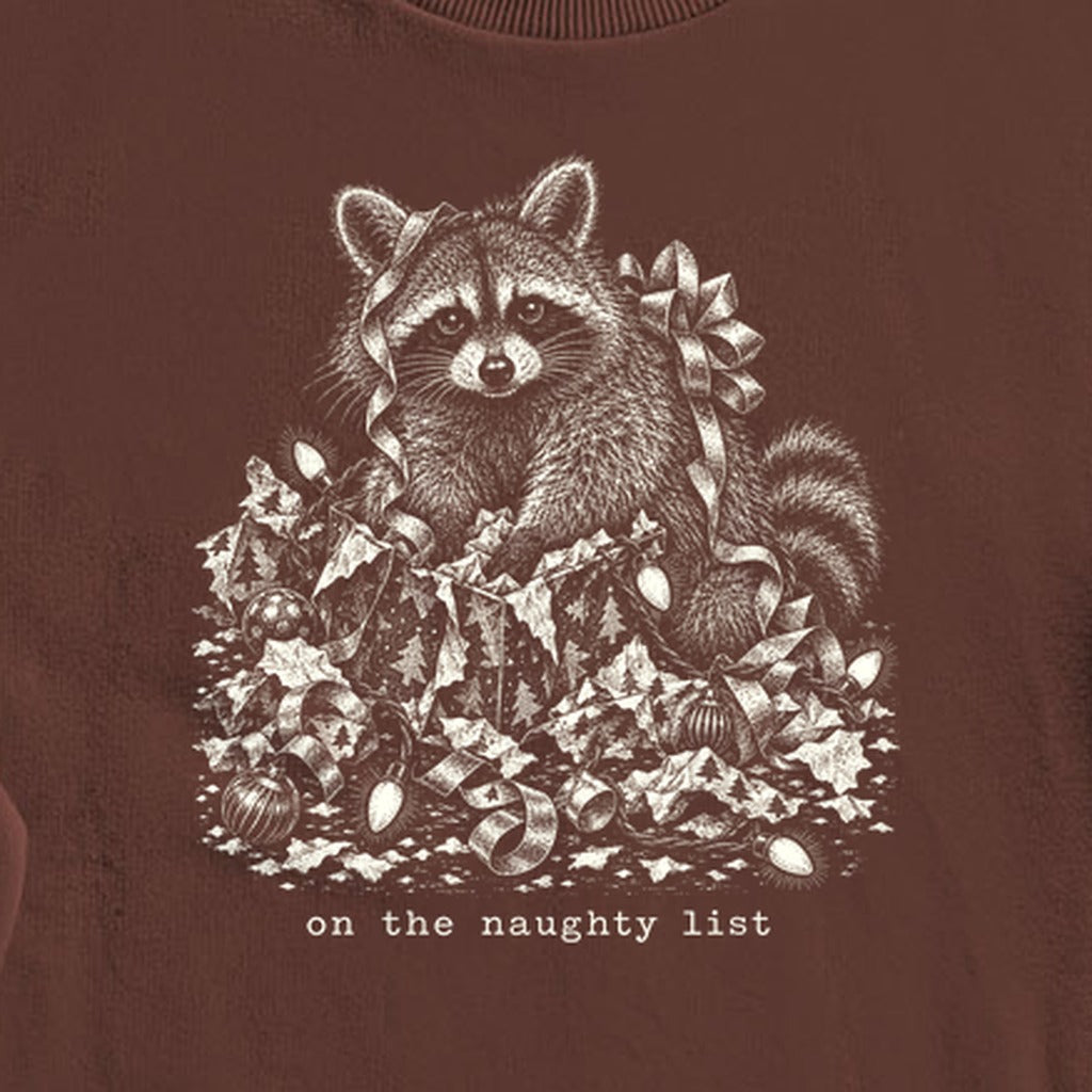 On the Naughty List Raccoon Crewneck Sweatshirt