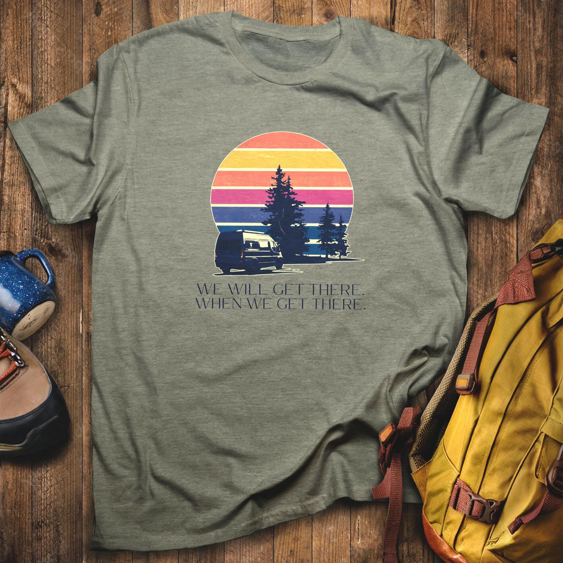 We Will Get There Campervan T-Shirt Heather Military Green Adventure and Outdoors Themed T-Shirt