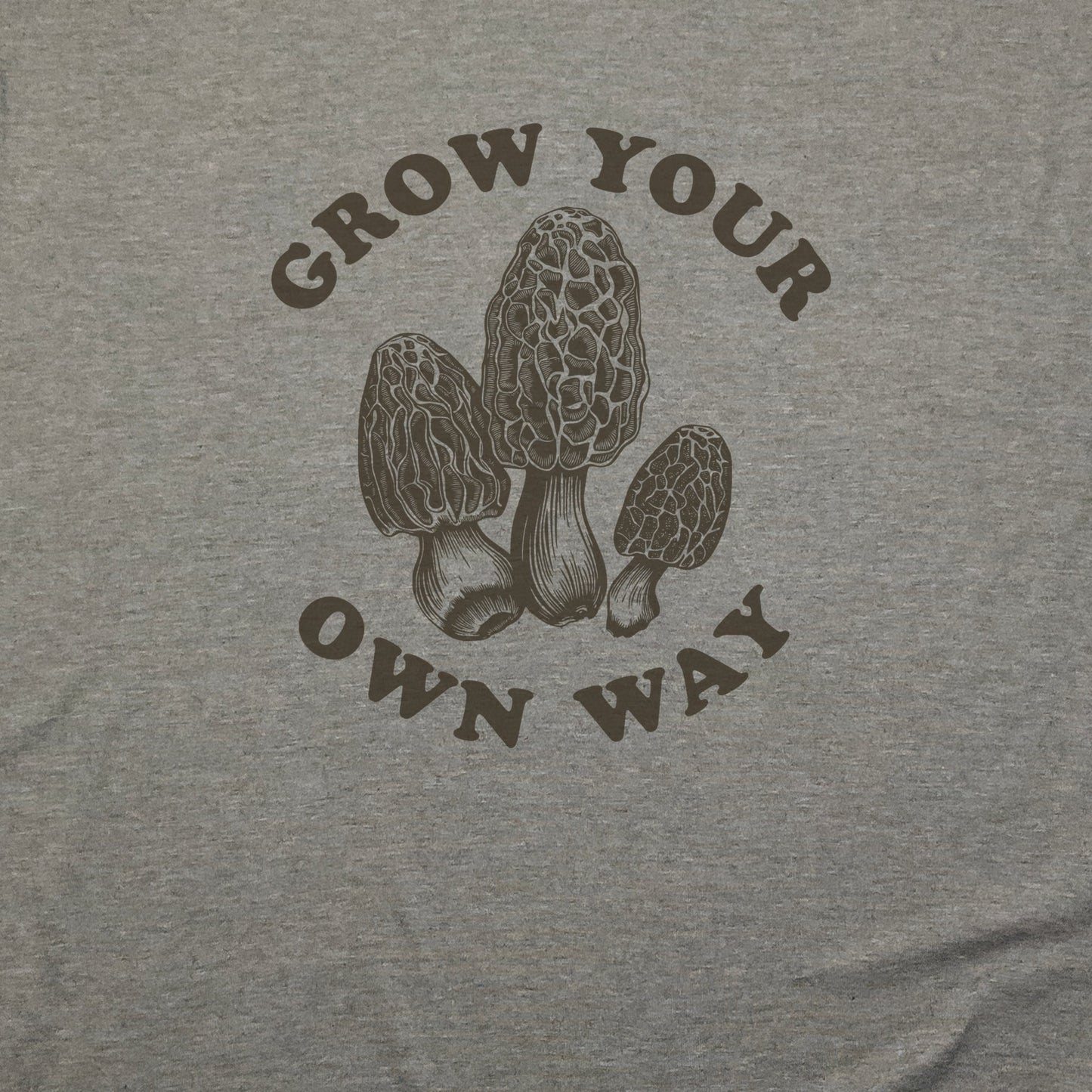 Grow Your Own Way T-Shirt Adventure and Outdoors Themed T-Shirt