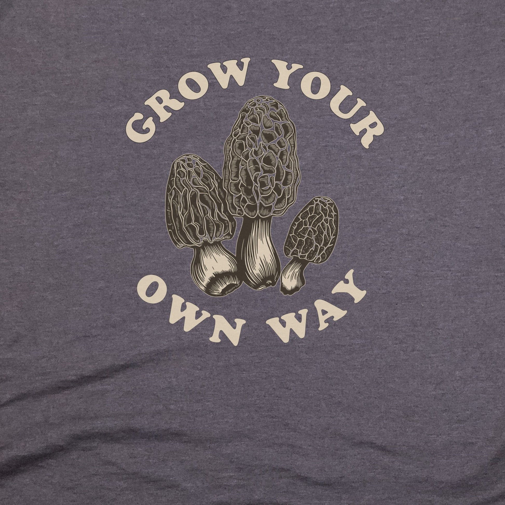Grow Your Own Way T-Shirt Adventure and Outdoors Themed T-Shirt