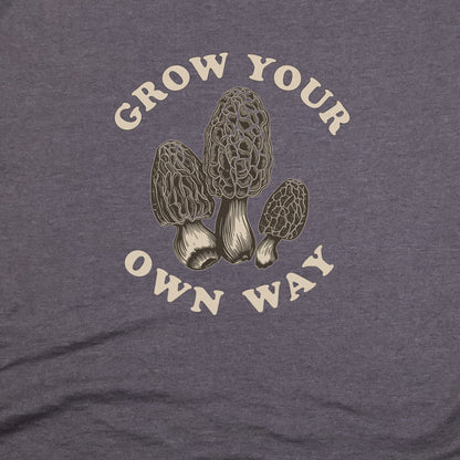 Grow Your Own Way T-Shirt Adventure and Outdoors Themed T-Shirt