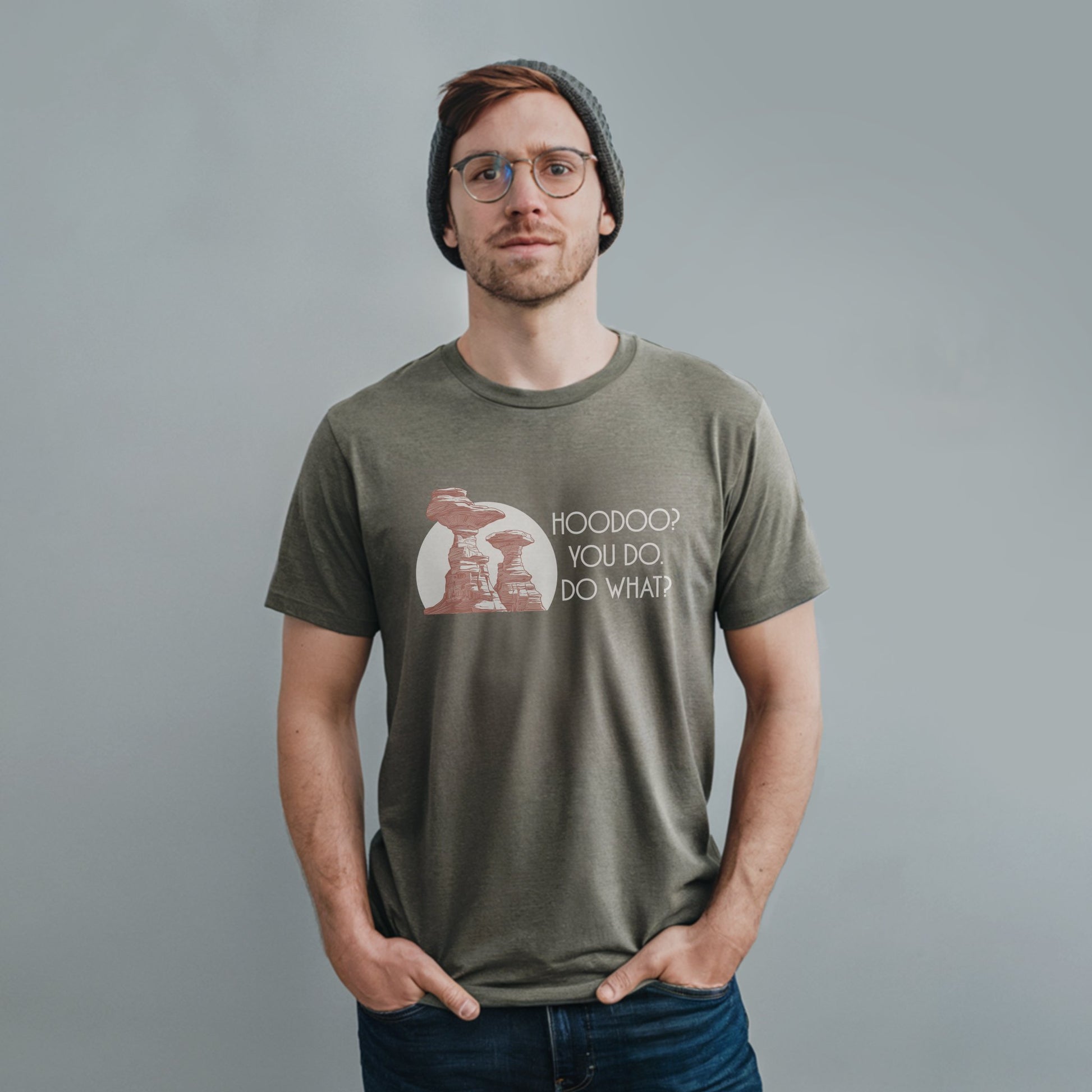 Hoodoo You Do T-Shirt Adventure and Outdoors Themed T-Shirt