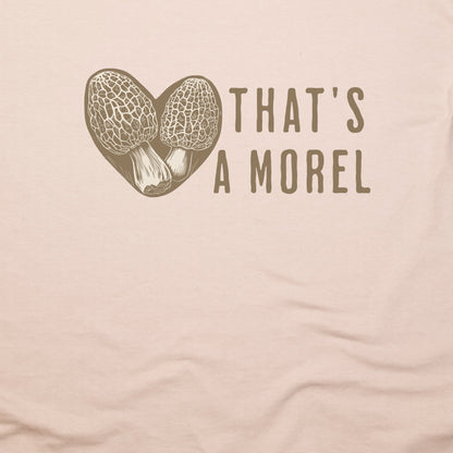That's Amore Morel T-Shirt Adventure and Outdoors Themed T-Shirt