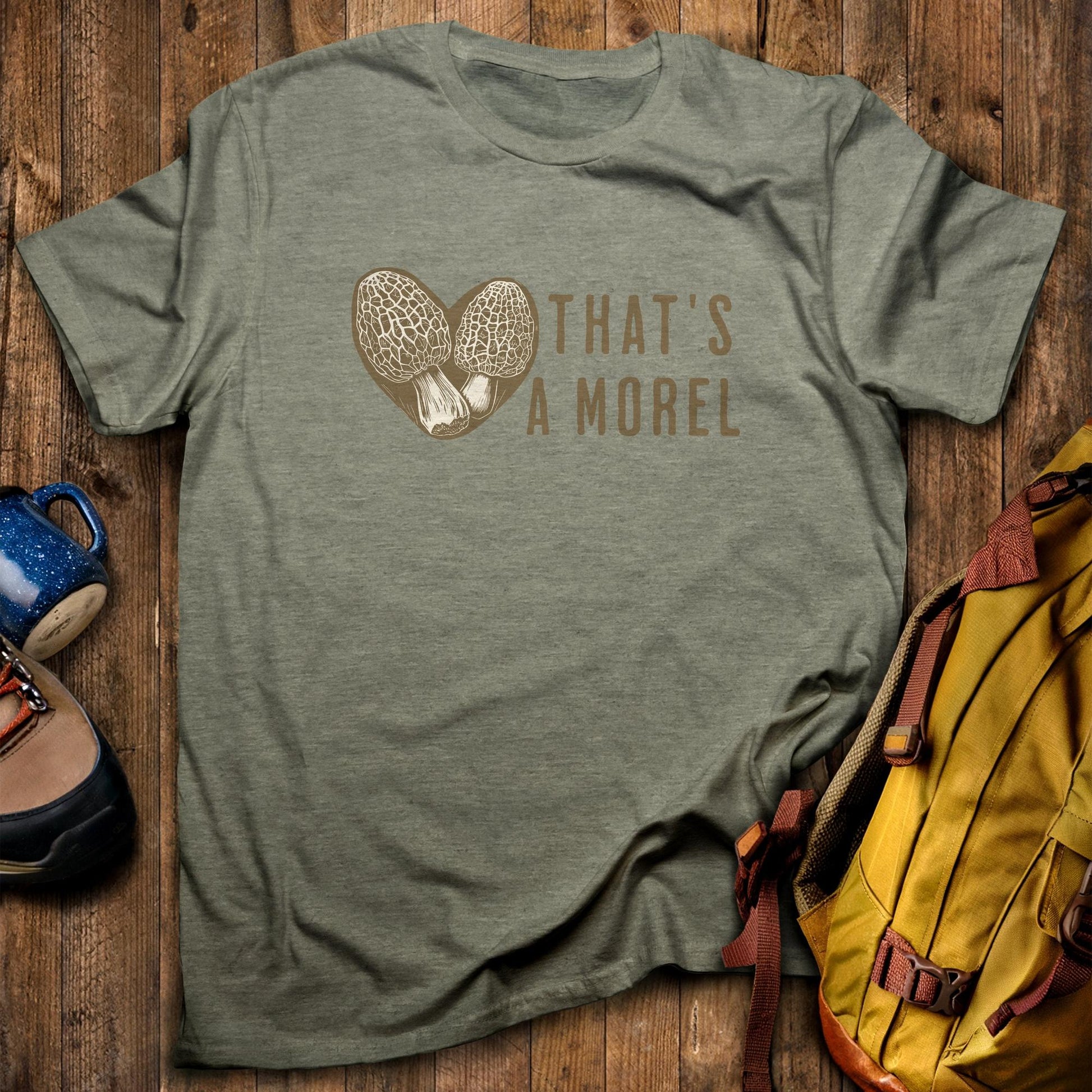 That's Amore Morel T-Shirt Heather Military Green Adventure and Outdoors Themed T-Shirt