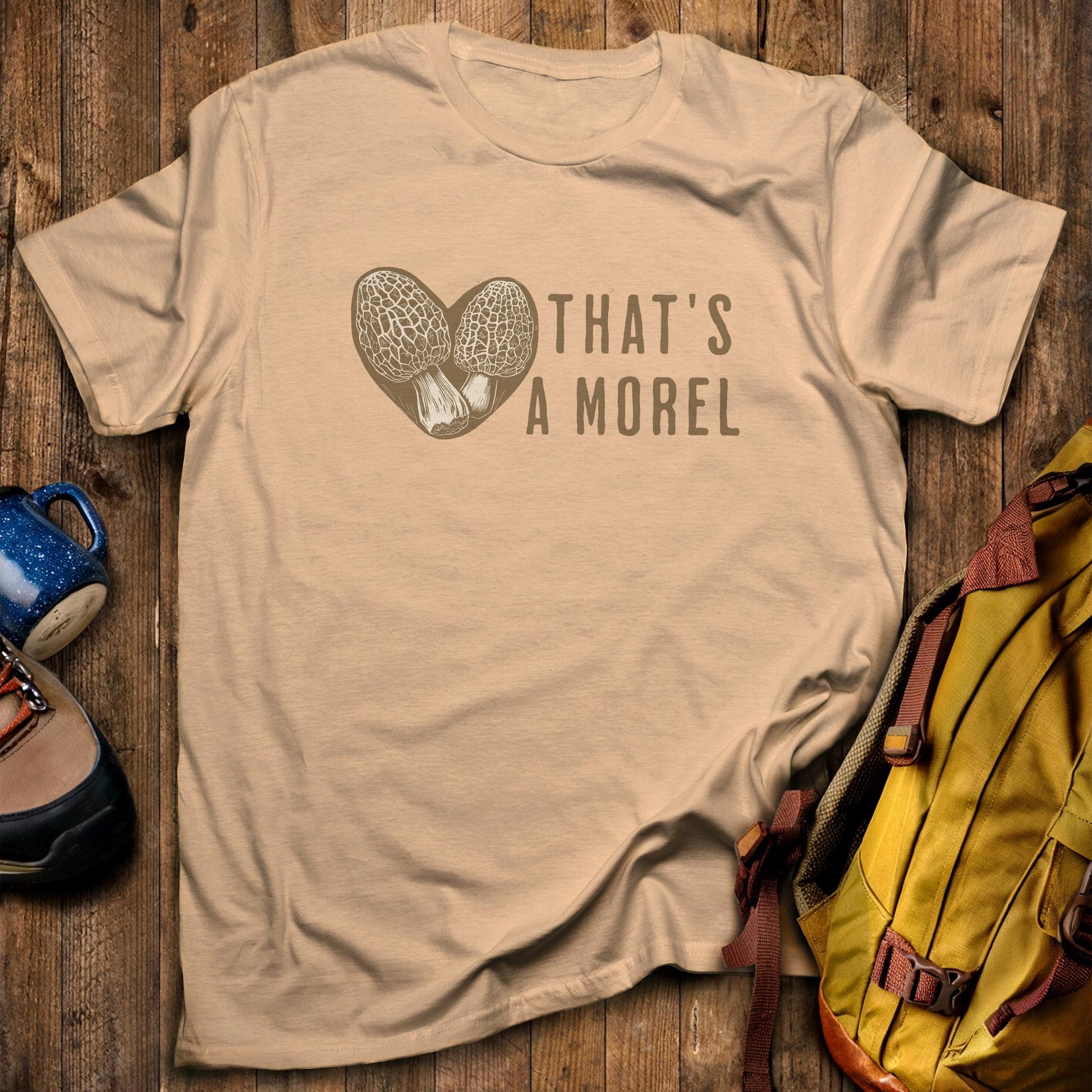 That's Amore Morel T-Shirt Sand Adventure and Outdoors Themed T-Shirt