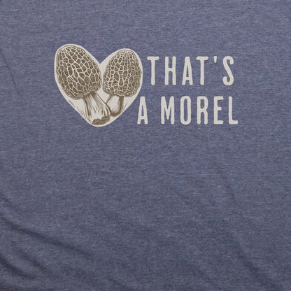 That's Amore Morel T-Shirt Adventure and Outdoors Themed T-Shirt