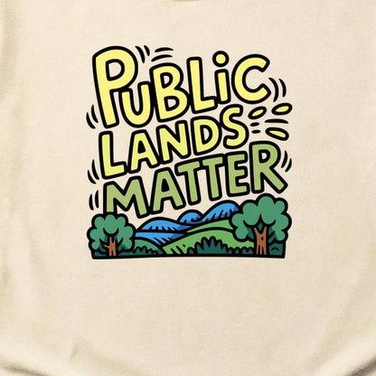 Public Lands Matter Cotton T-Shirt