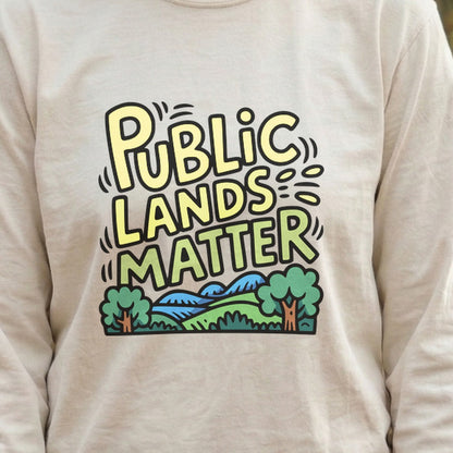 Public Lands Matter Cotton Long Sleeve