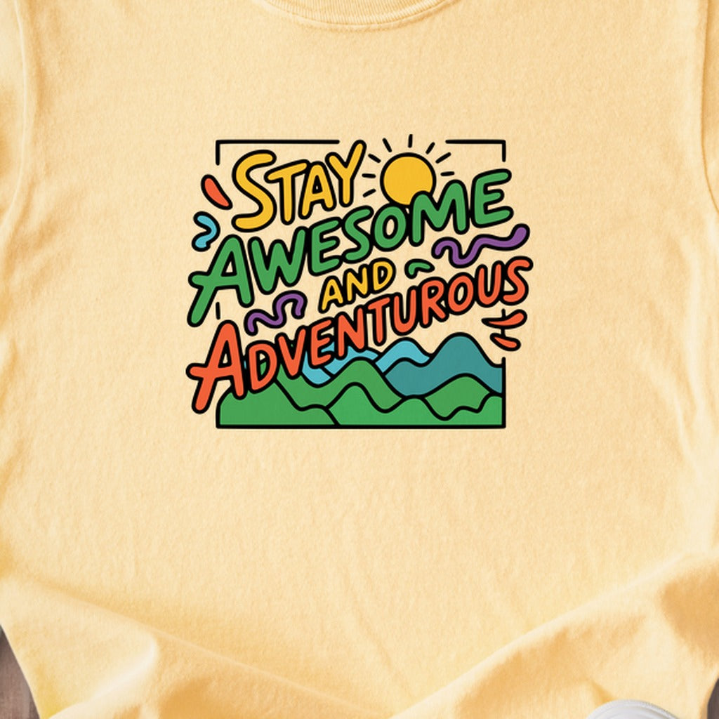 Stay Awesome and Adventurous Kids Cotton T-Shirt