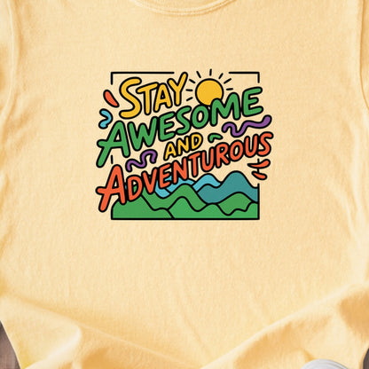 Stay Awesome and Adventurous Kids Cotton T-Shirt