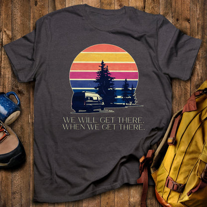 We Will Get There Campervan T-Shirt Dark Heather Adventure and Outdoors Themed T-Shirt