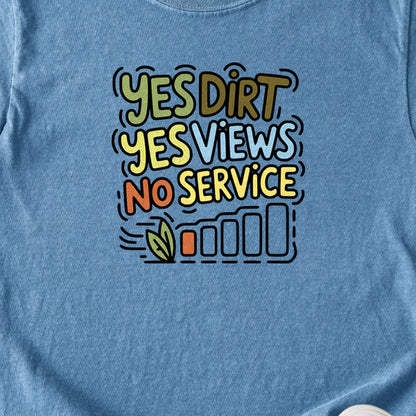Yes Dirt Yes Views No Service Kids Cotton T-Shirt
