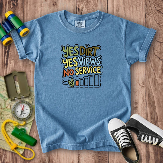 Yes Dirt Yes Views No Service Kids Cotton T-Shirt