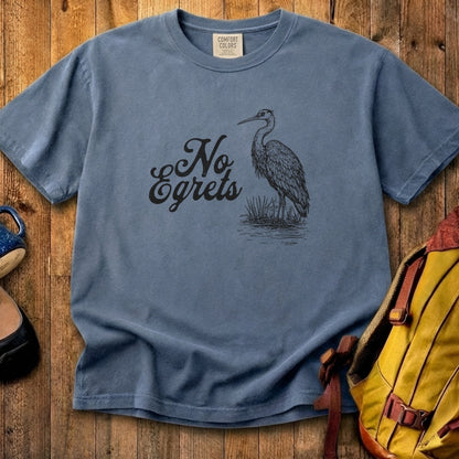 No Egrets Cotton T-Shirt