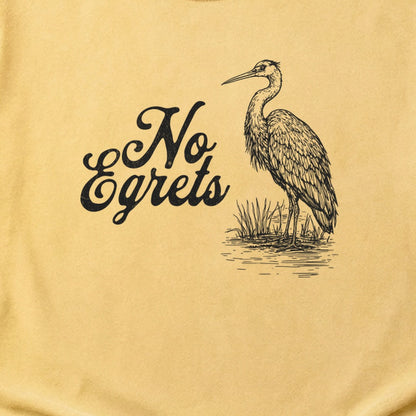 No Egrets Cotton T-Shirt
