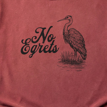 No Egrets Cotton T-Shirt