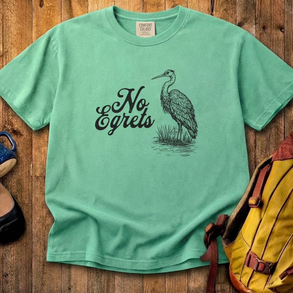 No Egrets Cotton T-Shirt
