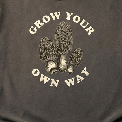 Grow Your Own Way Cotton T-Shirt