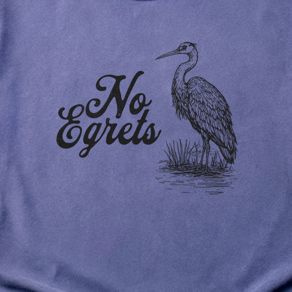 No Egrets Cotton T-Shirt