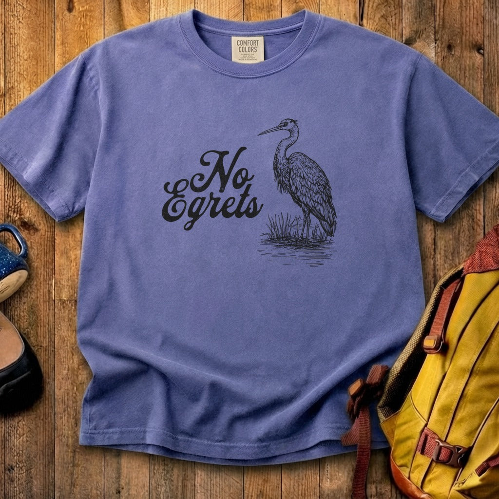 No Egrets Cotton T-Shirt