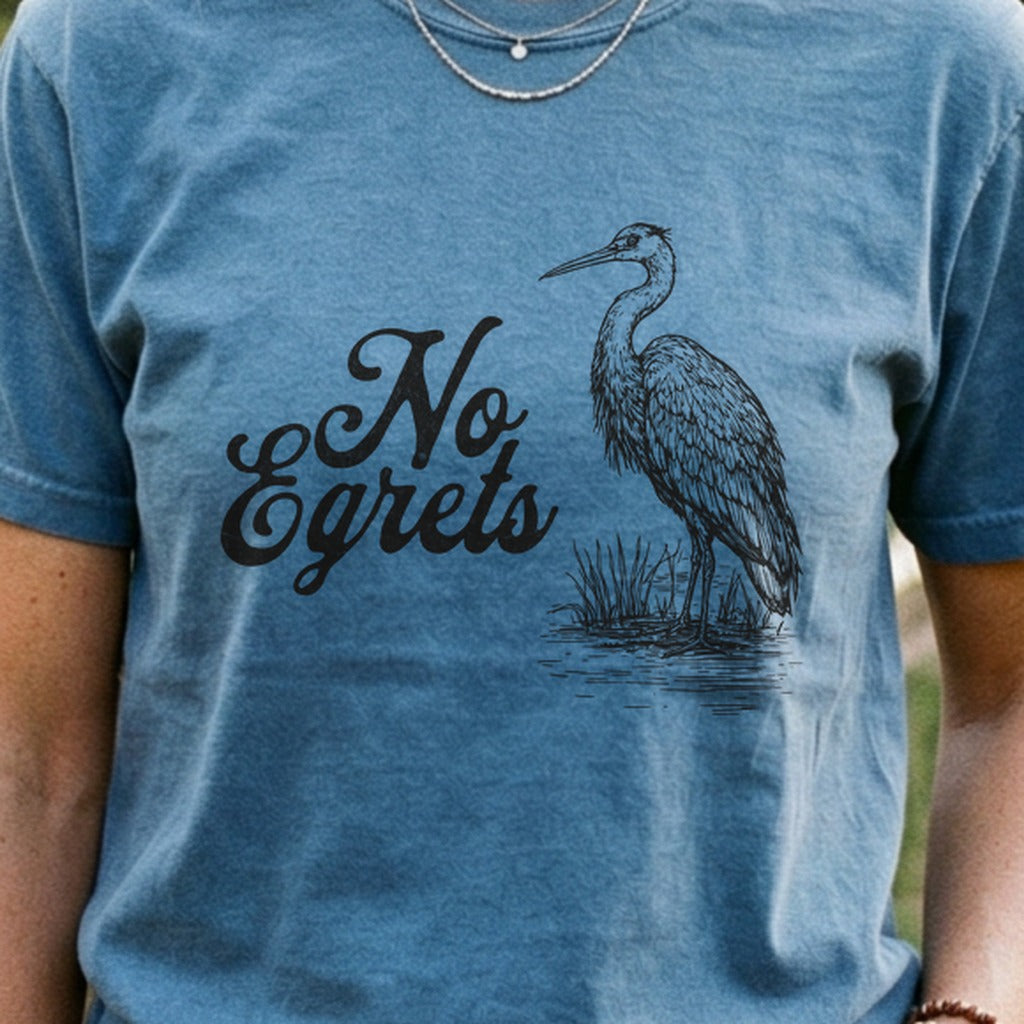 No Egrets Cotton T-Shirt