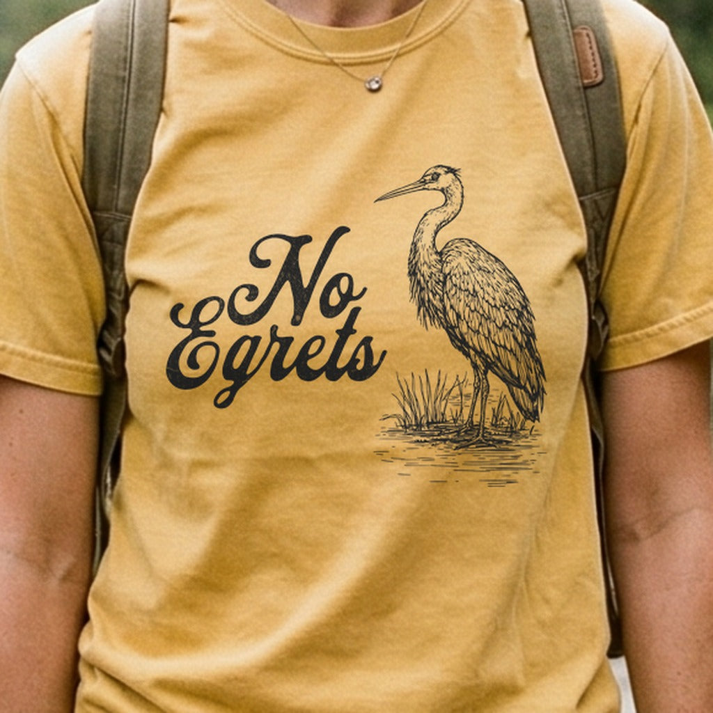 No Egrets Cotton T-Shirt
