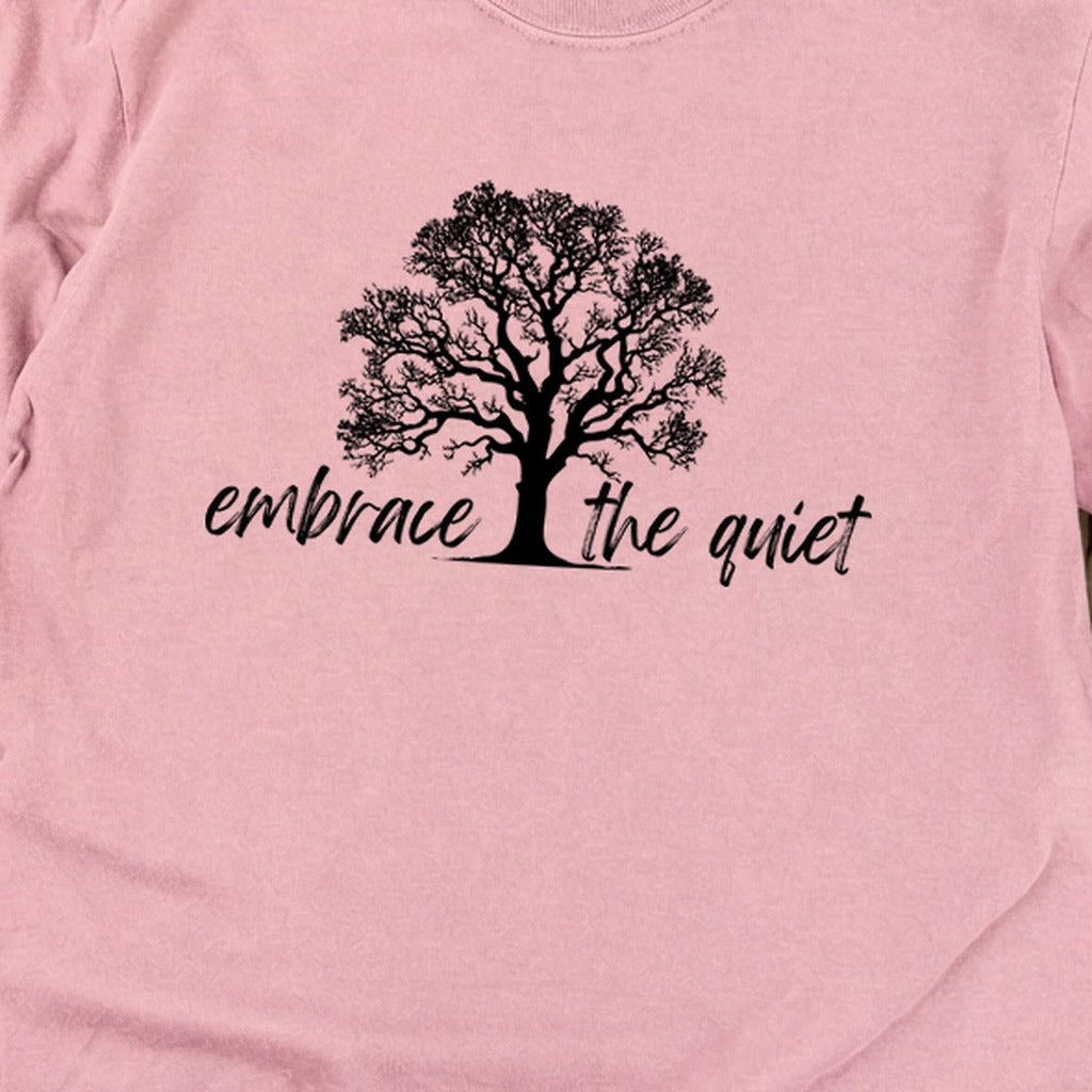 Embrace the Quiet Cotton Long Sleeve