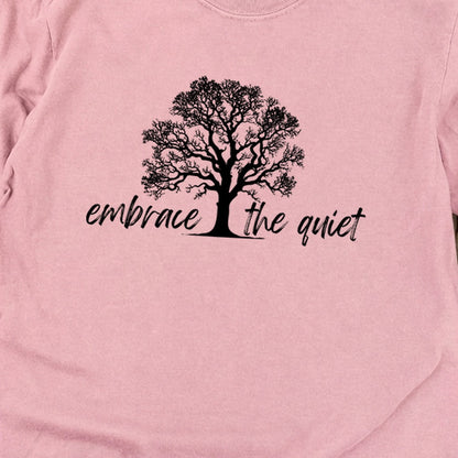 Embrace the Quiet Cotton Long Sleeve