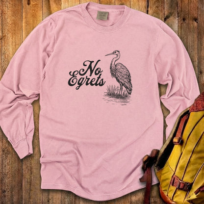 No Egrets Cotton Long Sleeve
