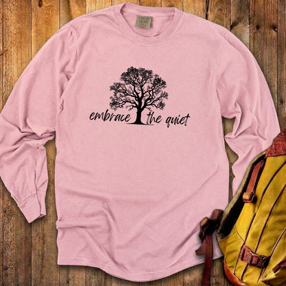 Embrace the Quiet Cotton Long Sleeve