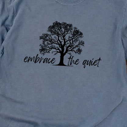 Embrace the Quiet Cotton Long Sleeve
