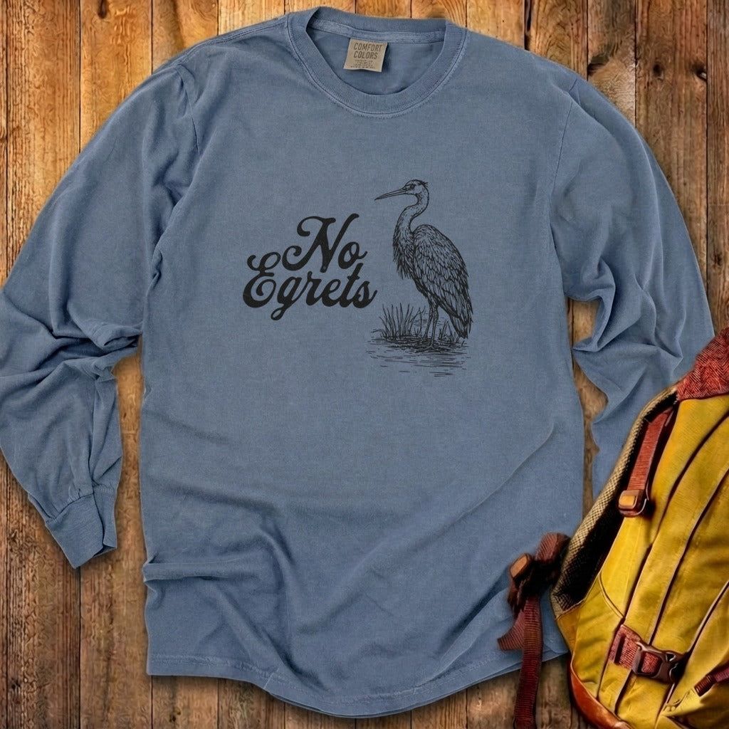 No Egrets Cotton Long Sleeve