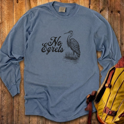 No Egrets Cotton Long Sleeve