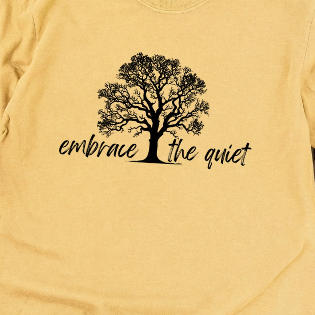 Embrace the Quiet Cotton Long Sleeve