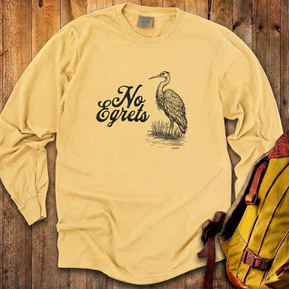 No Egrets Cotton Long Sleeve