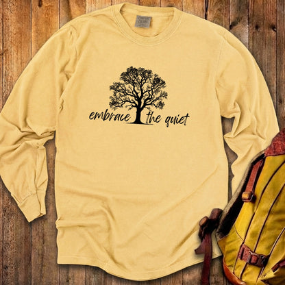 Embrace the Quiet Cotton Long Sleeve