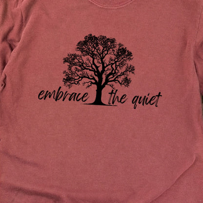 Embrace the Quiet Cotton Long Sleeve