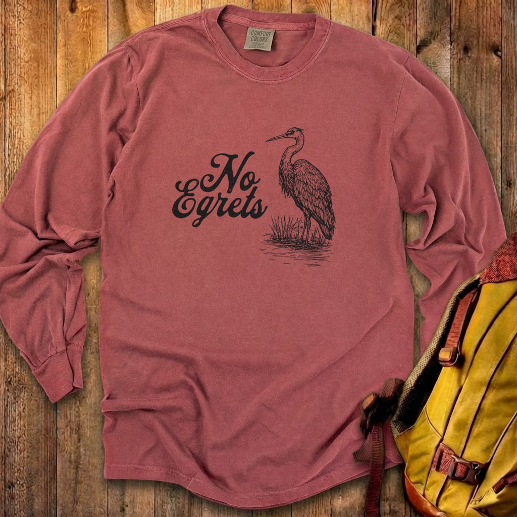 No Egrets Cotton Long Sleeve