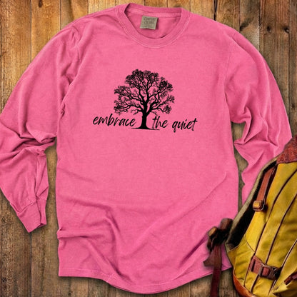 Embrace the Quiet Cotton Long Sleeve