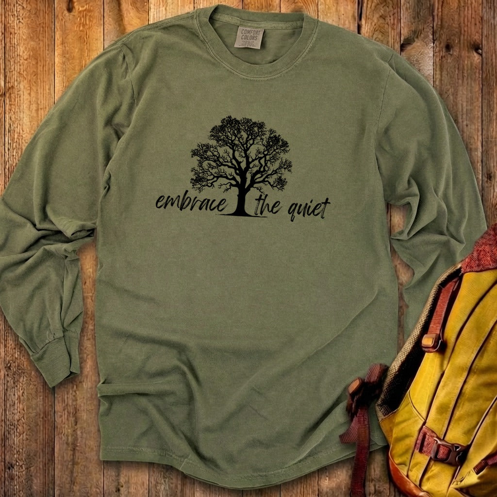 Embrace the Quiet Cotton Long Sleeve