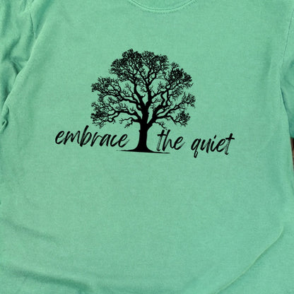Embrace the Quiet Cotton Long Sleeve