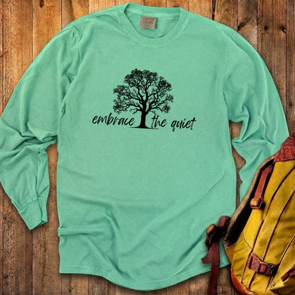 Embrace the Quiet Cotton Long Sleeve
