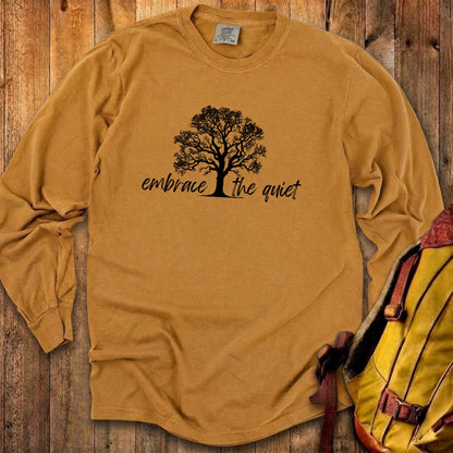 Embrace the Quiet Cotton Long Sleeve