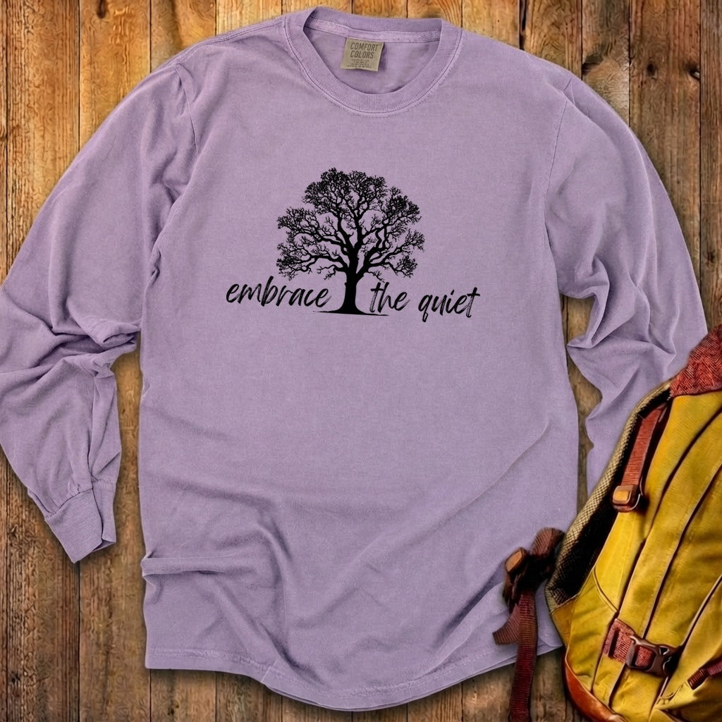 Embrace the Quiet Cotton Long Sleeve