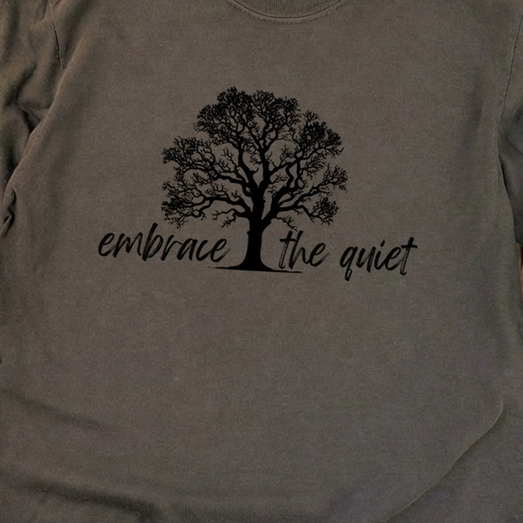 Embrace the Quiet Cotton Long Sleeve