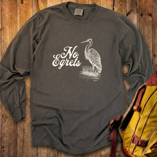 No Egrets Cotton Long Sleeve